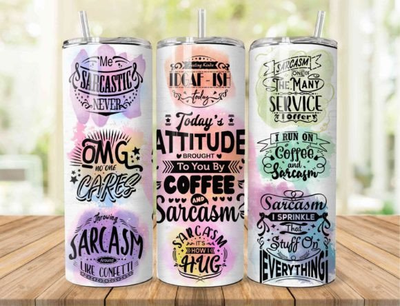 Download Sarcasm and Coffee Tumbler Wrap - Coffee tumbler Collection